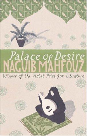 Najib Mahfuz, نجيب محفوظ,: Palace of desire (Paperback, 1994, Black Swan)