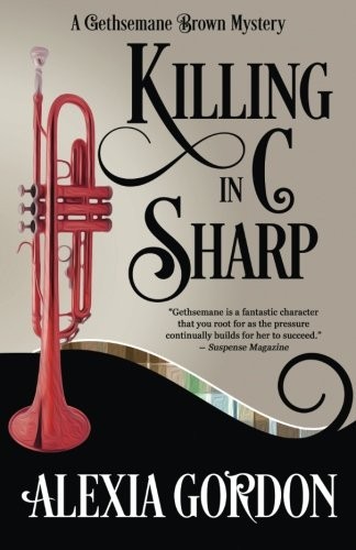 Alexia Gordon: Killing in C Sharp (Paperback, 2017, Henery Press)