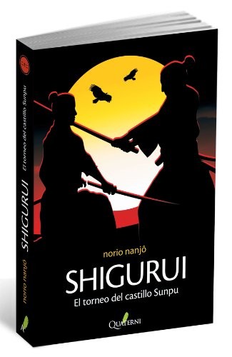 Raquel Muñoz Caridad, Norio Nanjo: Shigurui (Paperback, Quaterni)
