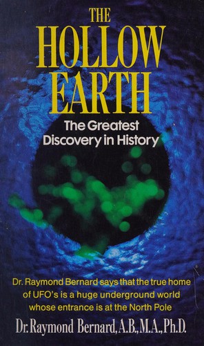 Raymond Bernard: The hollow earth (1991, Carol Publishing Group)