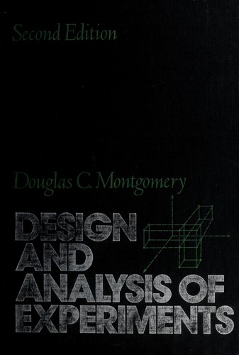 Douglas C. Montgomery: Design and analysis of experiments (1984, Wiley)