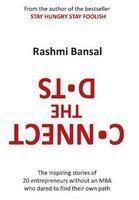 Bansal, Rashmi: Connect The Dots (2010)