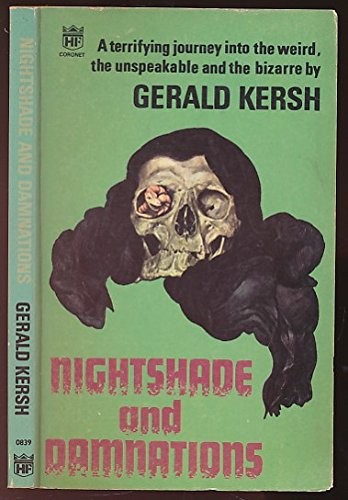Gerald Kersh: Nightshades and Damnations (Paperback, 1969, Coronet)