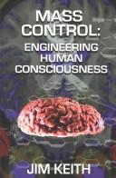 Jim Keith: Mass Control (Paperback, 2003, Adventures Unlimited Press)