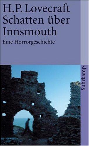 H. P. Lovecraft: Schatten über Innsmouth. Eine Horrorgeschichte. ( Phantastische Bibliothek, 261) (Paperback, German language, 1990, Suhrkamp)