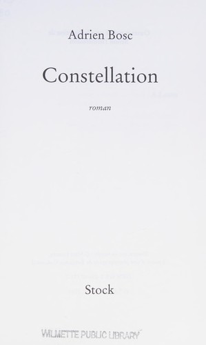 Adrien Bosc: Constellation (French language, 2014)