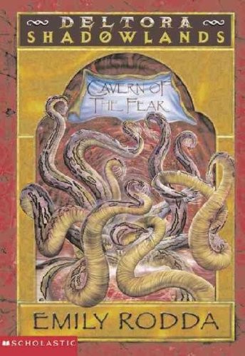 Emily Rodda: DELTORA QUEST 2 - CAVERN OF THE FEAR ( Book 1 ) (Paperback, 2002, Scholastic)