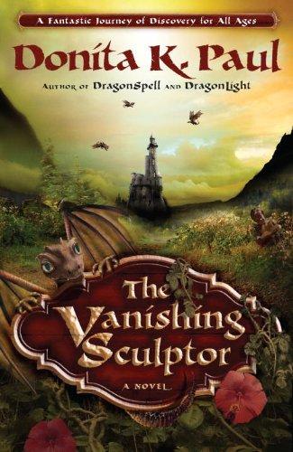 Donita K. Paul: The vanishing sculptor (2009, WaterBrook Press)