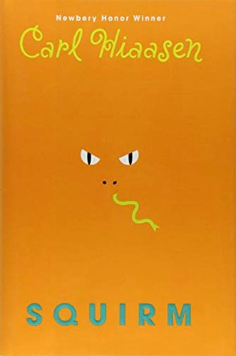 Carl Hiaasen: Squirm (2018, Random House, Incorporated)