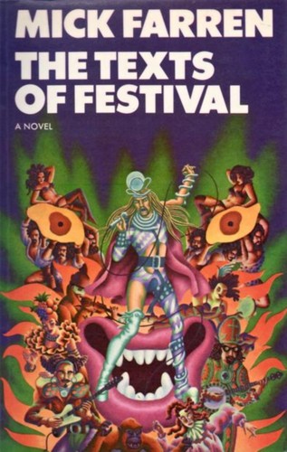 Mick Farren: The texts of Festival (1973, Hart-Davis MacGibbon)