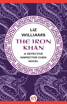 Liz Williams: The Iron Khan (2013, Open Road Media, Open Road Media Sci-Fi & Fantasy)