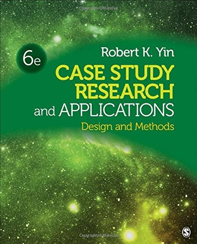 Robert K. Yin: Case Study Research and Applications (Paperback, SAGE Publications, Inc)