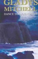 Gladys Mitchell: Dance to your daddy (2003, BBC Audiobooks/Chivers, Thorndike Press)