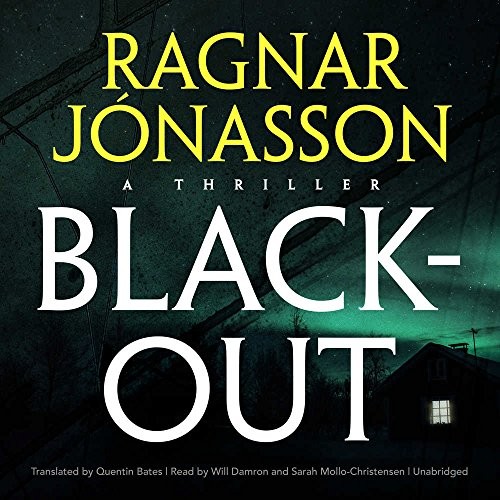 Ragnar Jónasson, Ragnar Jónasson: Blackout (AudiobookFormat, 2018, Blackstone Audio)