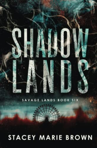 Stacey Marie Brown: Shadow Lands (2022, Twisted Fairy Publishing)