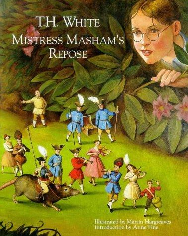 Terence Hanbury White: Mistress Masham's repose (1998, ACC Children's Classics)
