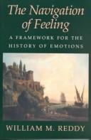 William M. Reddy: The Navigation of Feeling (Hardcover, 2001, Cambridge University Press)