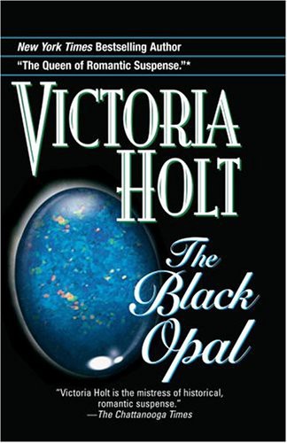 Victoria Holt: The Black Opal (Paperback, Ivy Books)