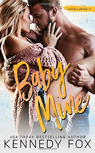 Kennedy Fox: Baby Mine (Paperback, 2019, Independently published)