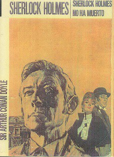 Arthur Conan Doyle: Sherlock Holmes No Ha Muerto (Editorial Molino)