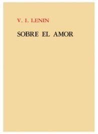 Lenin, Gabriel Mejía Abad: Sobre el amor (Paperback, Belleza Infinita)