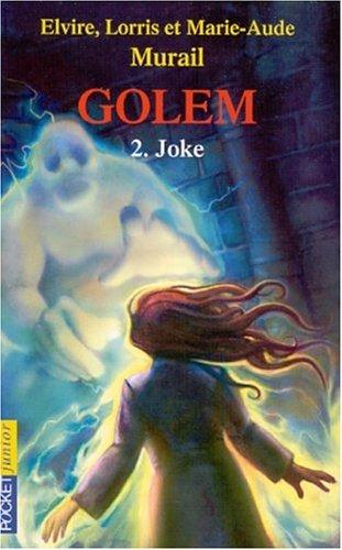 Marie-Aude Murail: Golem, tome 2  (Paperback, 2002, Press Pocket Jeunesse)