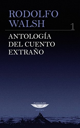 Antología del cuento extraño (Cuenca de plata)