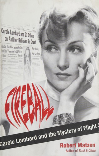 Robert Matzen: Fireball (2013, GoodKnight Books)