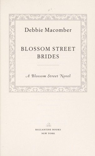 Debbie Macomber: Blossom Street brides (2014)