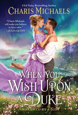 Charis Michaels: When You Wish upon a Duke (2021, HarperCollins Publishers)
