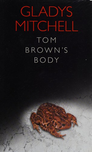 Gladys Mitchell: Tom Brown's Body (Hardcover, 2005, BBC Audiobooks)