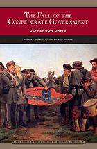 Jefferson Davis, Ben Wynne: The Fall of the Confederate Government (Paperback, 2010, Barnes & Noble)