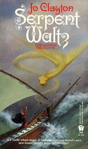 Jo Clayton: Serpent Waltz (Paperback, 1994, DAW)