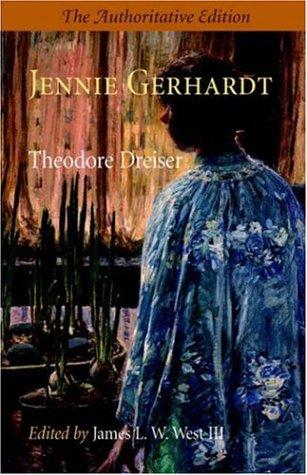 Theodore Dreiser: Jennie Gerhardt (Pine Street Books) (Paperback, University of Pennsylvania Press)