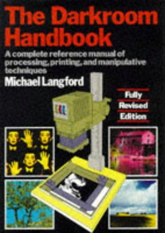 Michael John Langford: The darkroom handbook (1981, Ebury Press)