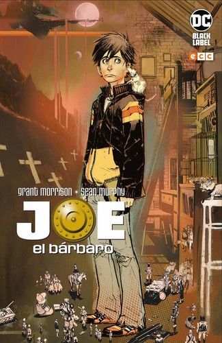 Grant Morrison, Sean Murphy: Joe el Bárbaro (2020, ECC)