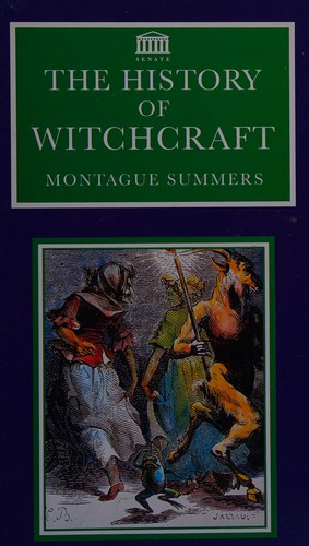 Montague Summers: The history of witchcraft (Paperback, 1994, Senate, Senate Books)