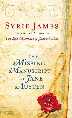 Syrie James: The Missing Manuscript Of Jane Austen (2012, Berkley Publishing Group)