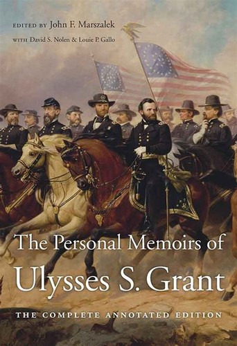 Ulysses S. Grant: The personal memoirs of Ulysses S. Grant (Hardcover, 2017, The Belknap Press of Harvard University Press)