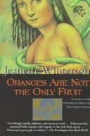 Jeanette Winterson: Oranges Are Not the Only Fruit (Paperback, 1987, Atlantic Monthly Press, Grove/Atlantic, Incorporated)