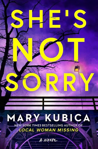 Mary Kubica: She's Not Sorry (2024, HarperCollins Publishers Limited)