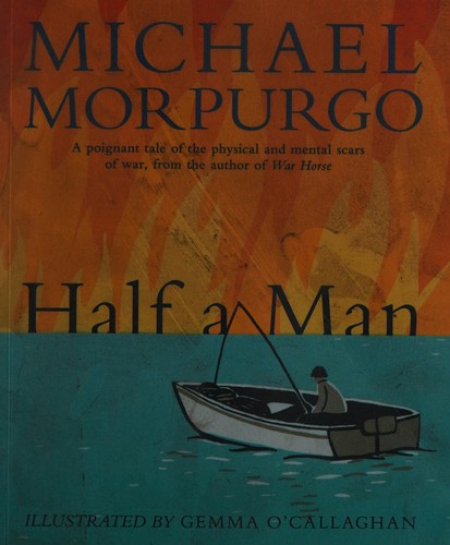 Michael Morpurgo: Half a man (2015, Walker Books)