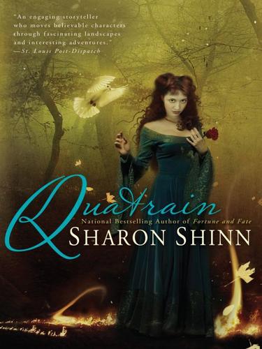 Sharon Shinn: Quatrain (EBook, 2009, Penguin USA, Inc.)