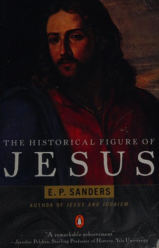 E. P. Sanders: The historical figure of Jesus (1995, Penguin Books)