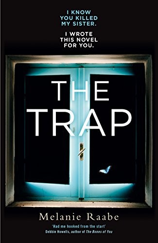 Melanie Raabe: The Trap (Paperback, 2016, Mantle)