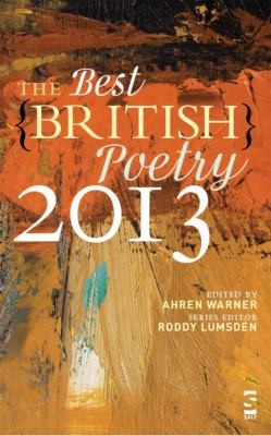 Ahren Warner: Best British Poetry 2013 (2013, Salt Publishing)