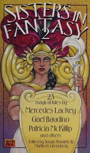 Martin H. Greenberg, Susan Shwartz: Sisters in Fantasy 2 (Roc)