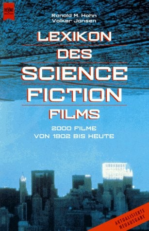 Ronald M. Hahn: Lexikon des Science Fiction Films (German language, 1997, Heyne)