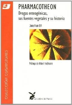 Jonathan Ott: Pharmacotheon (Paperback, Spanish language, 2011, Liebre de Marzo)