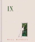 WILL MCPHAIL: IN. (Hardcover, 2022, NORMA EDITORIAL, S.A.)